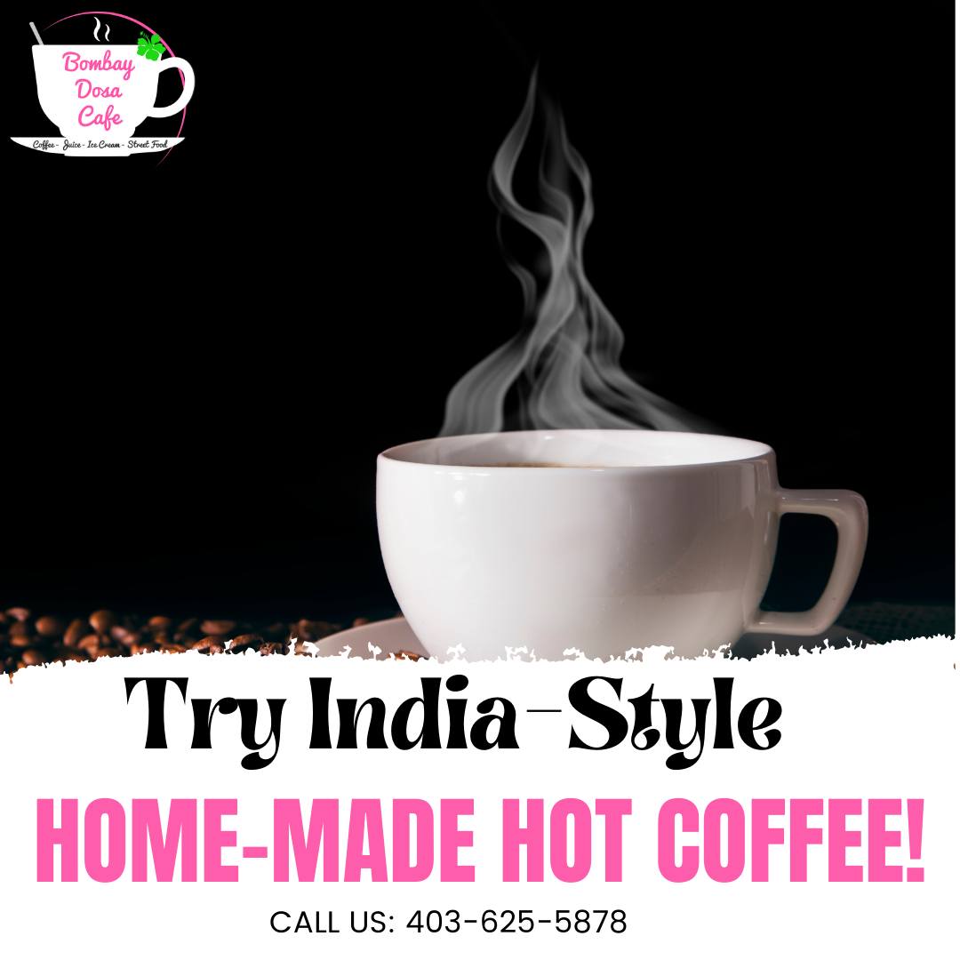 Excellent Benefits Of Hot Vs. Cold Coffee - Bombay Dosa Cafe